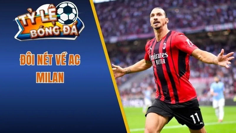 Đôi nét về AC Milan
