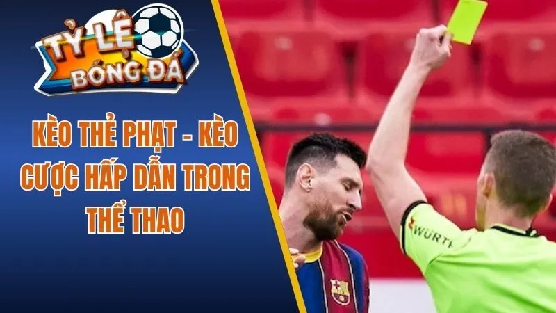 kèo thẻ phạt