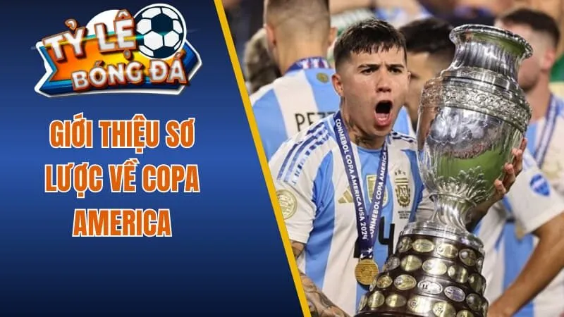 Khái quát sơ lược về Copa America