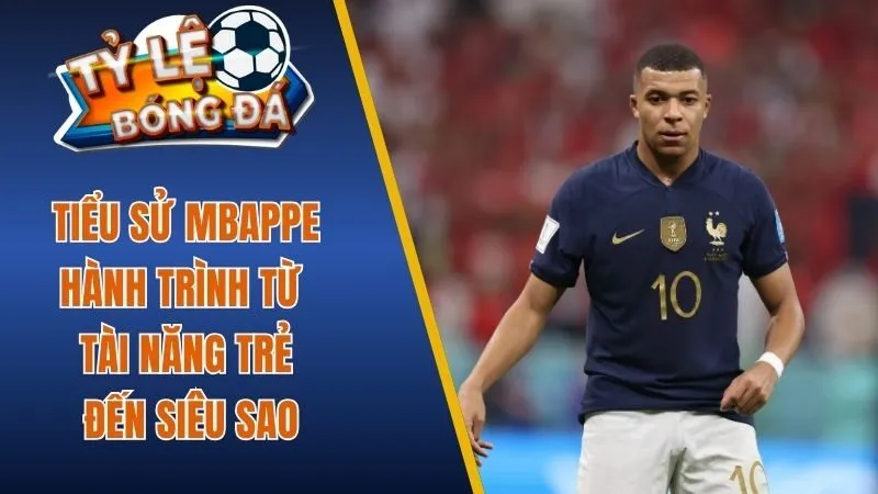 Tiểu sử Mbappe